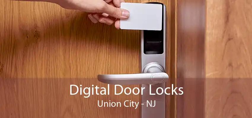 Digital Door Locks Union City - NJ