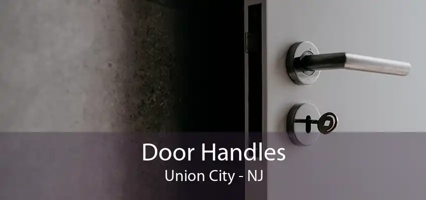 Door Handles Union City - NJ