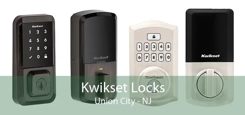 Kwikset Locks Union City - NJ